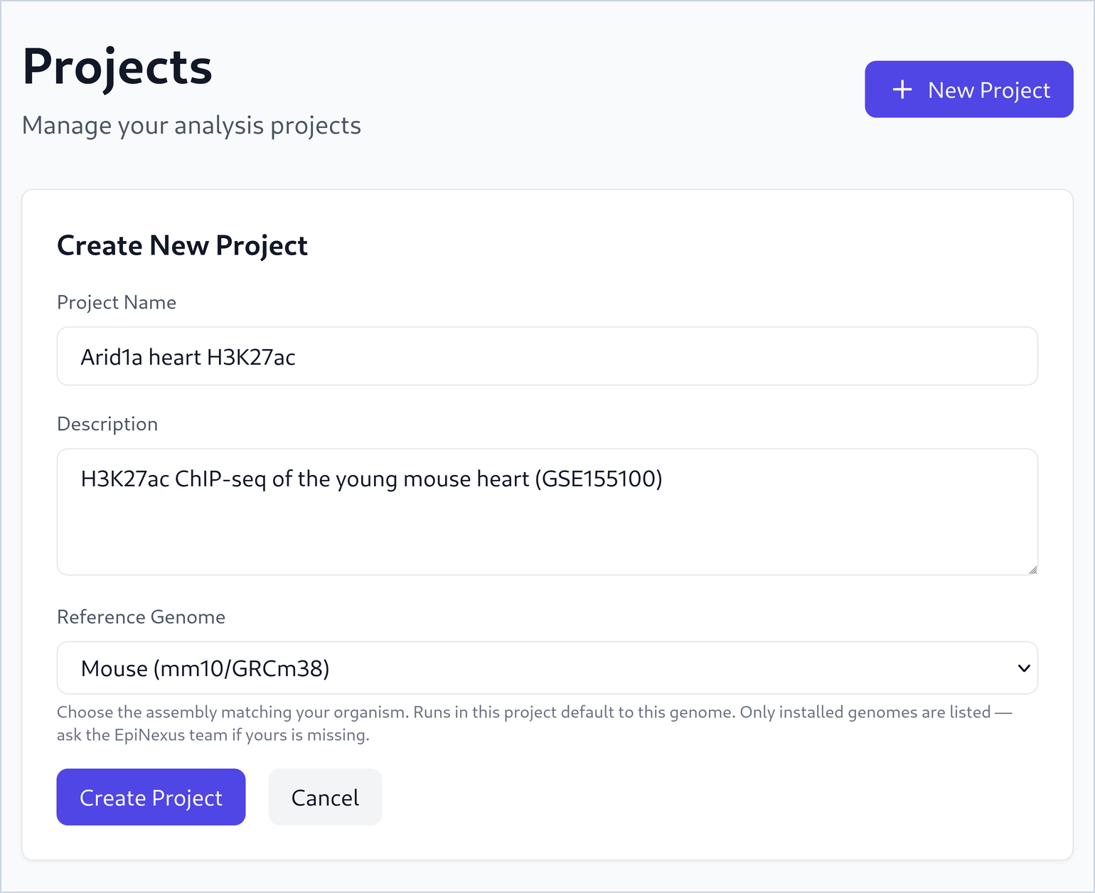 The Projects page with the Create New Project form open. Project Name is Arid1a heart H3K27ac, Description is H3K27ac ChIP-seq of the young mouse heart (GSE155100), and Reference Genome is Mouse (mm10/GRCm38). Below are the buttons Create Project and Cancel.